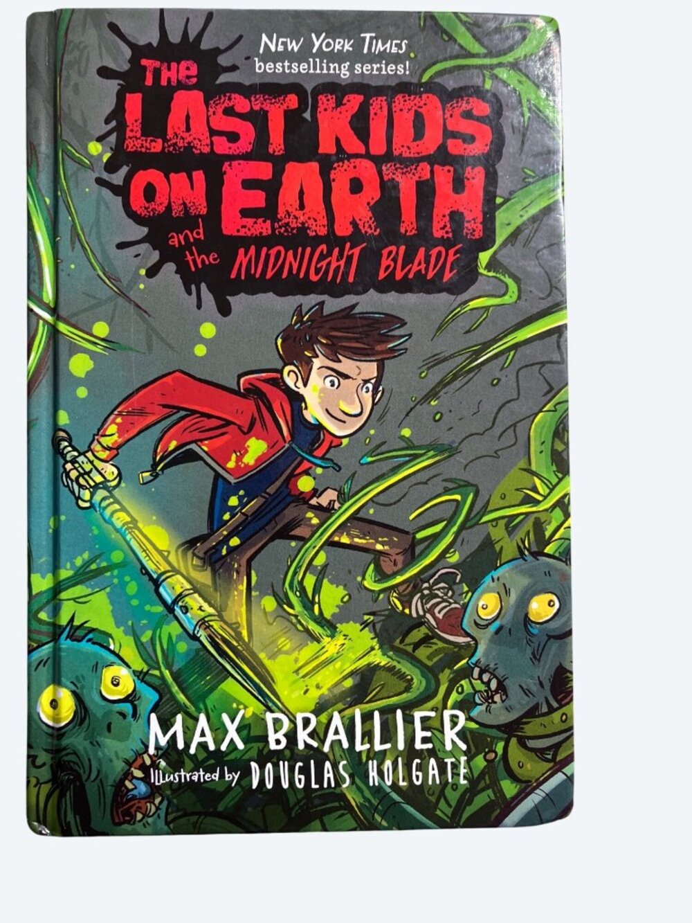 The Last Kids On Earth And The Midnight Blade By Max Brallier  Hardcover